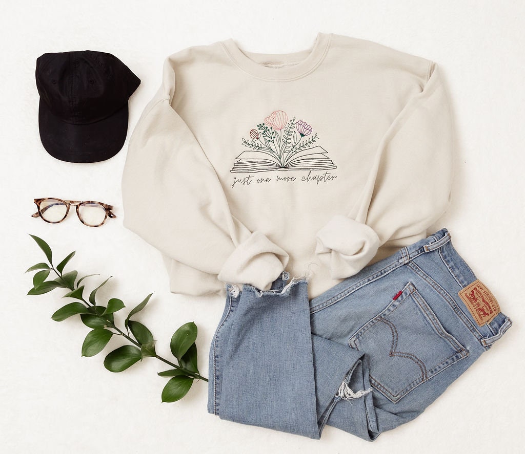 Inspirational 'Just One More Chapter' Embroidered Sweatshirt - Bloom with Every Step